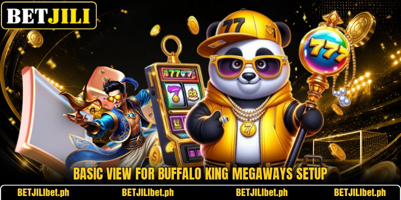 Basic view for Buffalo King Megaways setup