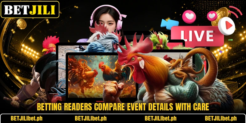 Betting readers compare event details with care