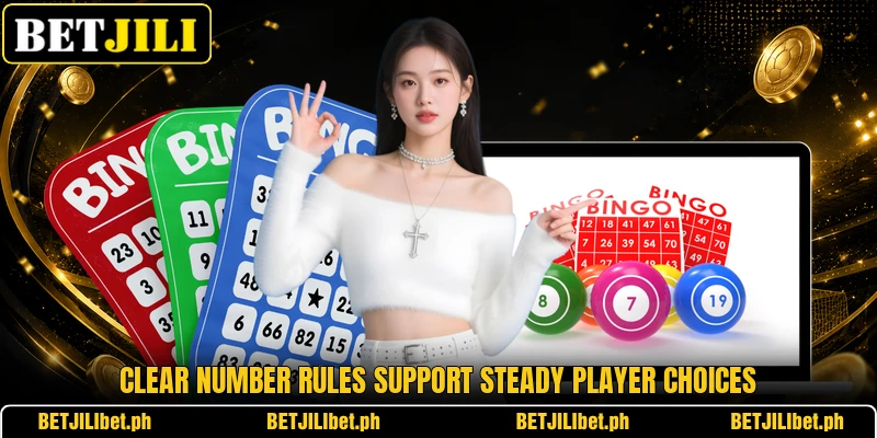 Clear number rules support steady player choices