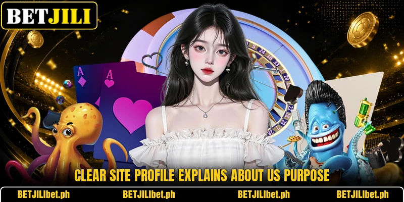 Clear site profile explains about us purpose Clear site profile explains about us purpose