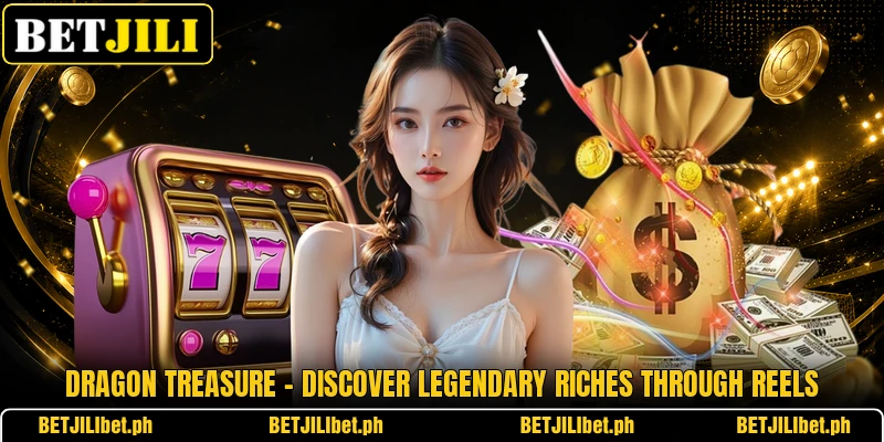Dragon Treasure – Discover Legendary Riches Through Reels