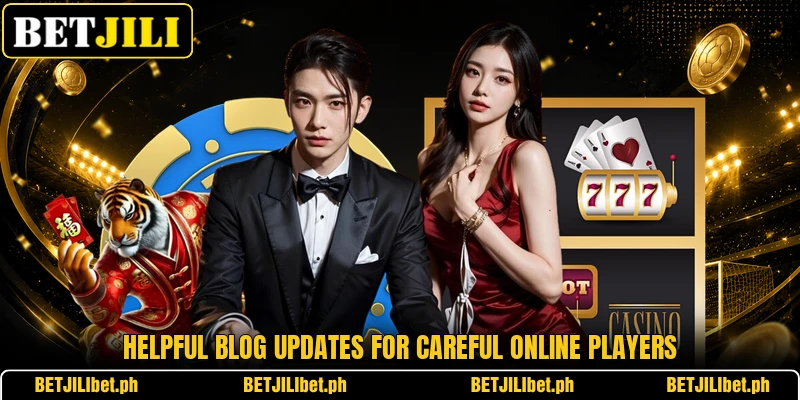 Helpful blog updates for careful online players Helpful blog updates for careful online players