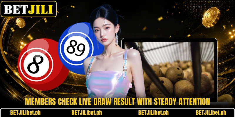 Members check Live Draw Result with steady attention Members check Live Draw Result with steady attention