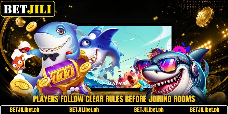 Players follow clear rules before joining rooms