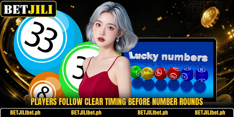 Players follow clear timing before number rounds