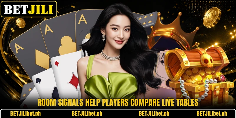 Room signals help players compare live tables
