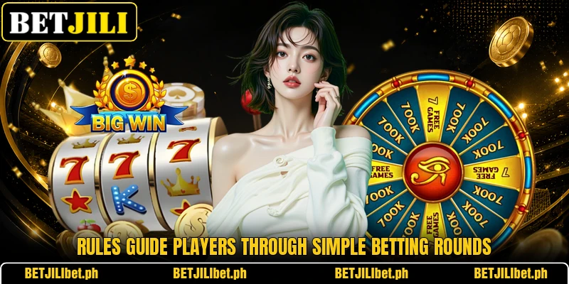 Rules guide players through simple betting rounds Rules guide players through simple betting rounds