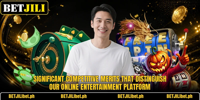 Significant competitive merits that distinguish our online entertainment platform