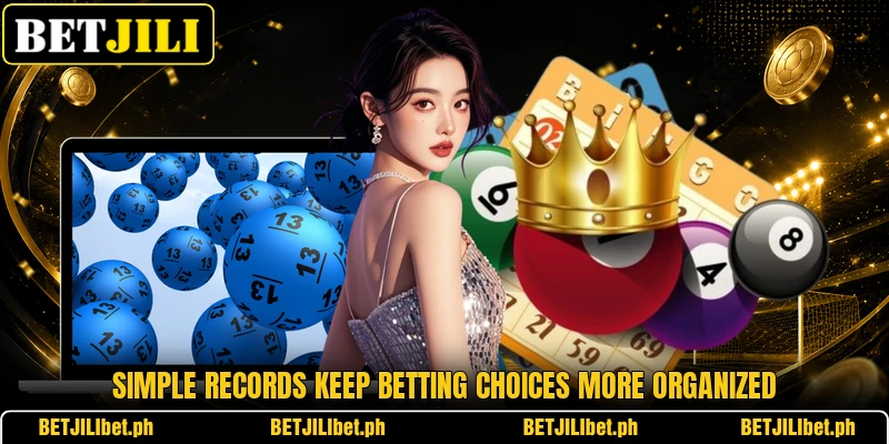 Simple records keep betting choices more organized Simple records keep betting choices more organized